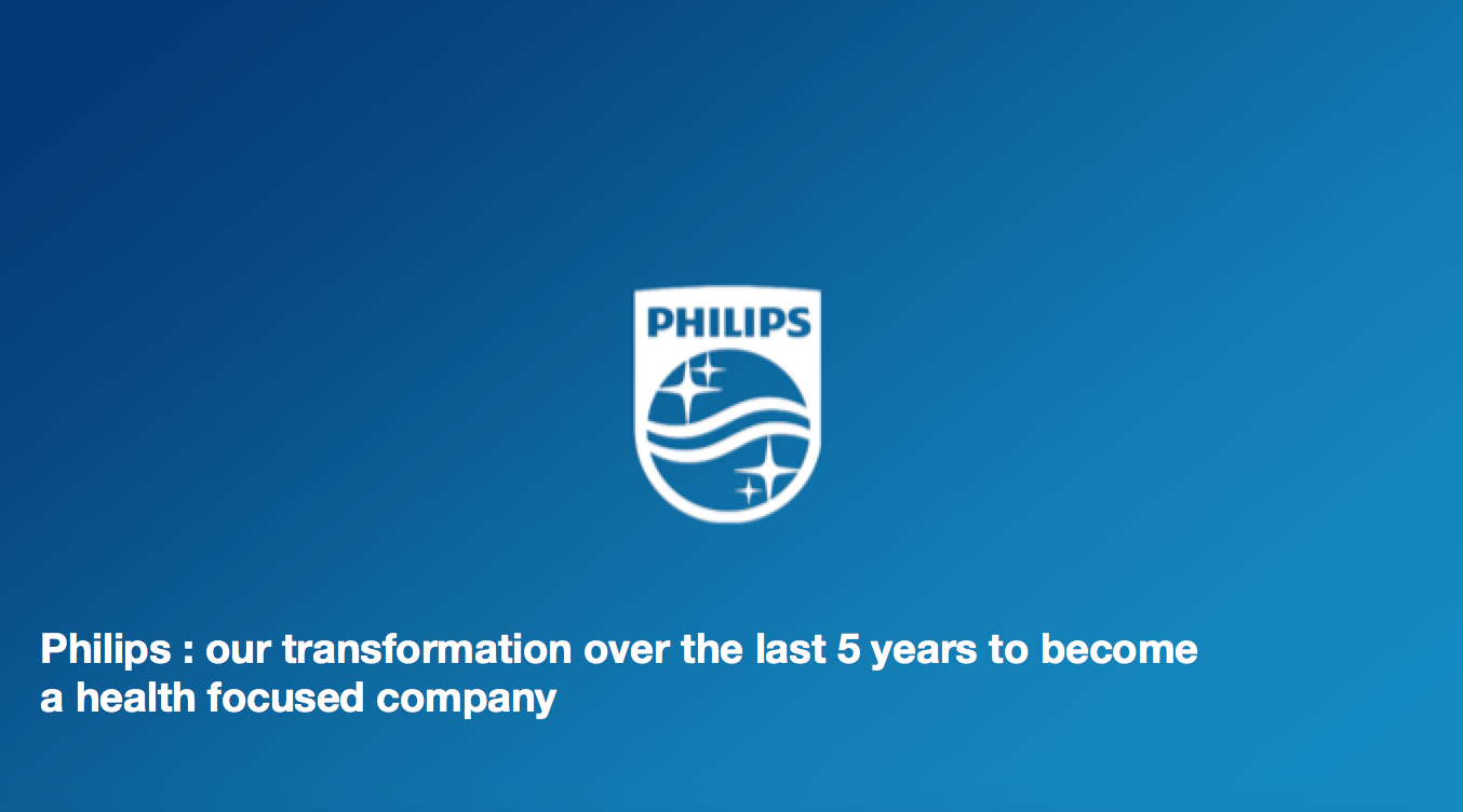 Philips Health Care Logo - Philips : our transformation over the last 5 years to become a