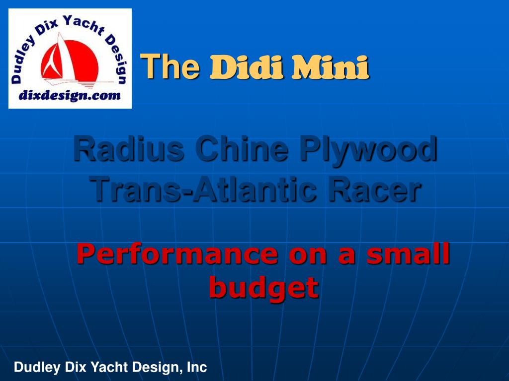 Didi PPT Logo - PPT - The Didi Mini Radius Chine Plywood Trans-Atlantic Racer ...