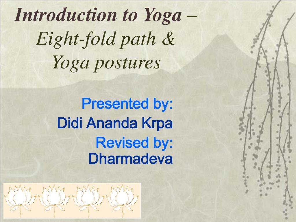 Didi PPT Logo - PPT - Introduction to Yoga – Eight-fold path & Yoga postures ...