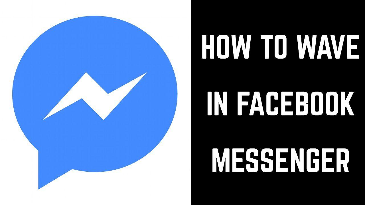 Messenger App Logo - How to Wave in Facebook Messenger - YouTube