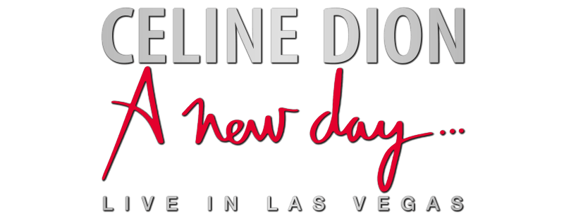 Celine Dion Logo - Céline Dion: A New Day in Las Vegas