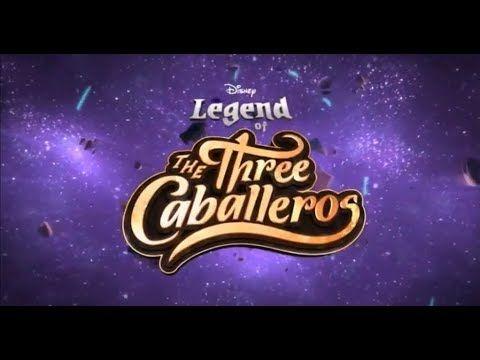 The Three Caballeros Logo - Legend Of The Three Caballeros Intro - YouTube