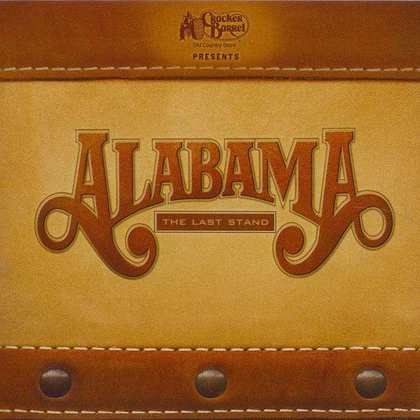 Alabama Band Logo - Alabama - The Last Stand (CD, Compilation) | Discogs