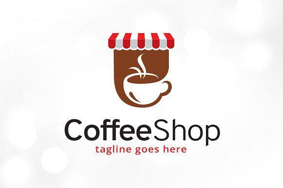 Coffee Shop Logo - Coffee Shop Logo Template ~ Logo Templates ~ Creative Market