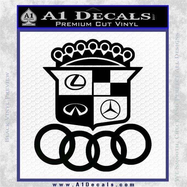 Sexy Cadillac Logo - Audi Infinity Lexus Mercedes Cadillac BMW Decal Sticker Mashup A1