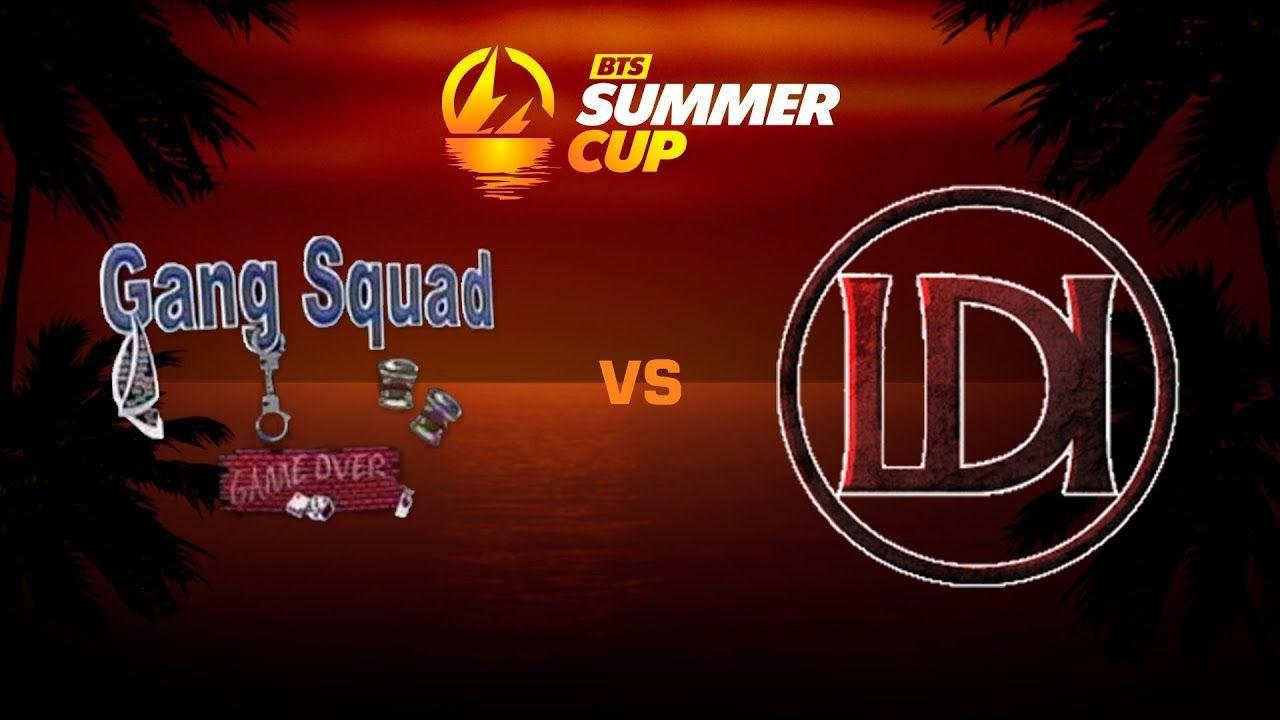 Squad Gang Logo - Gang vs LDI. Match 05.07.2018 on BTS Summer Cup Dota 2