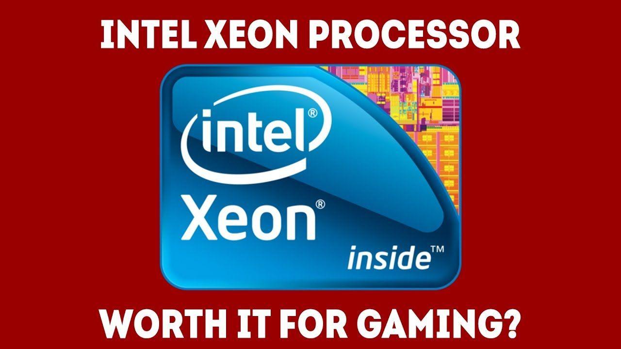 Xeon Gaming Logo - Is An Intel Xeon For Gaming Worth It In 2019? [Simple Guide]