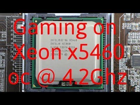 Xeon Gaming Logo - Gaming on Xeon X5460 - YouTube