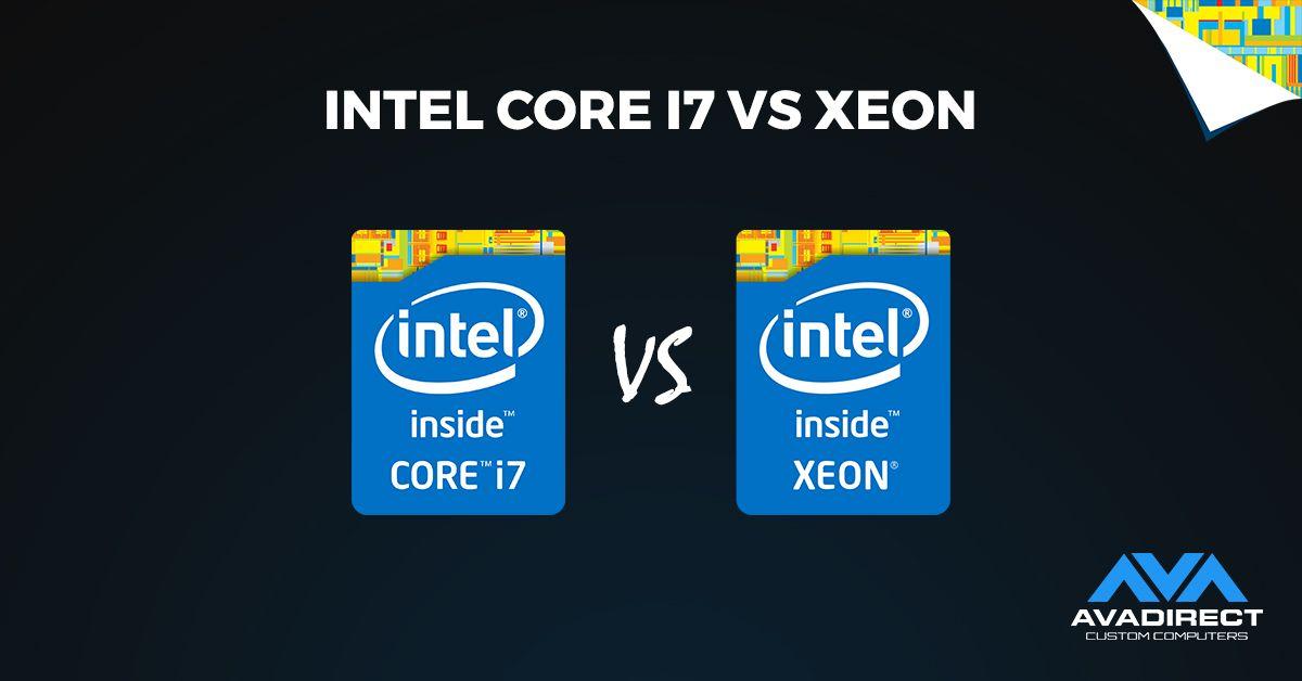 Xeon Gaming Logo - Intel Core i7 vs Xeon