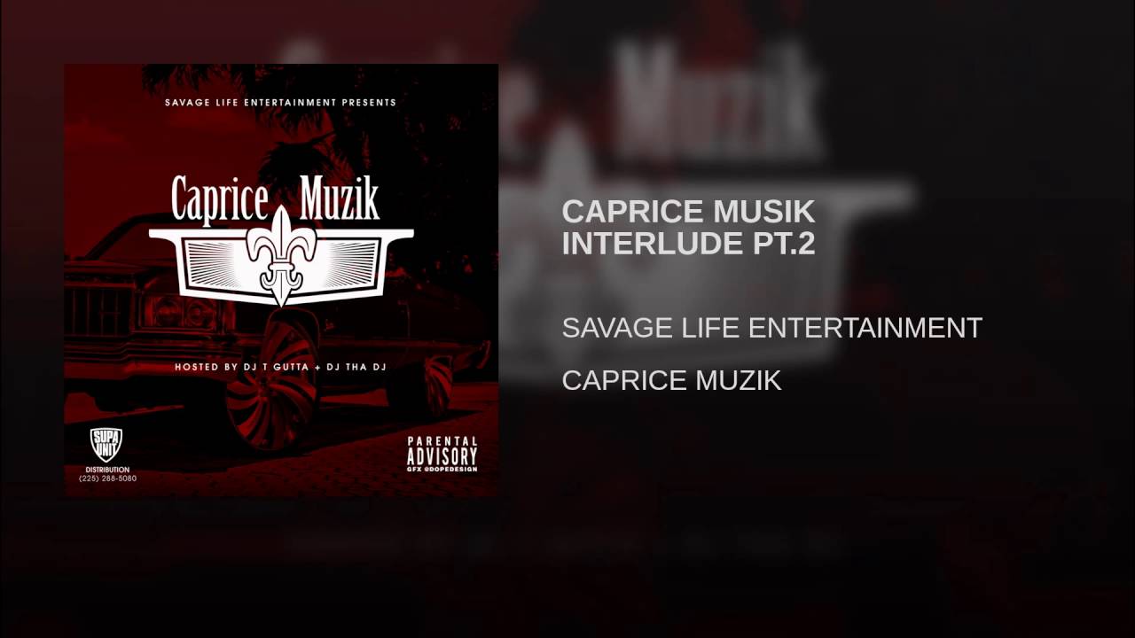 Savage Life Entertainment Logo - CAPRICE MUSIK INTERLUDE PT.2 - YouTube