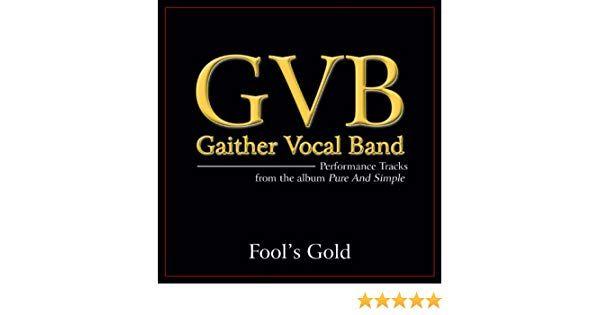 Gold Vocal Logo - Fool's Gold by Gaither Vocal Band on Amazon Music - Amazon.com