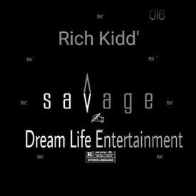 Savage Life Entertainment Logo - Rich Kidd' - Savage || Dream Life Entertainment. - High-quality ...