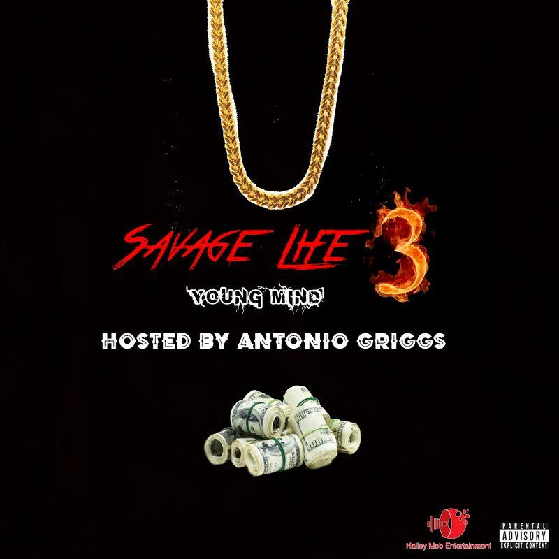 Savage Mob Logo - Savage Life III Mixtape by Young Mind Hosted by Antonio Griggs