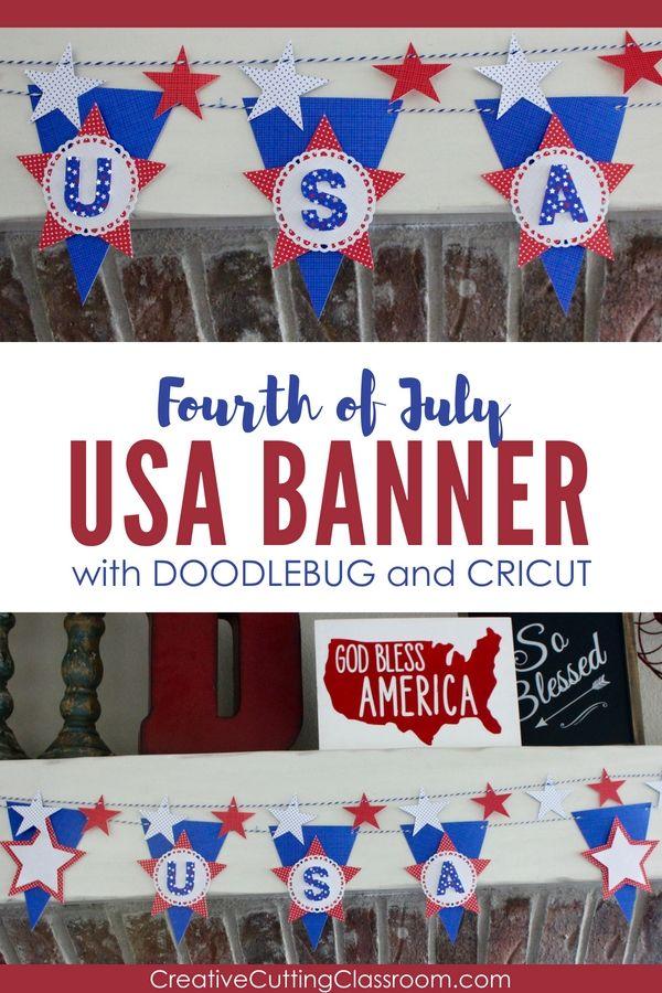 USA Banner Red White Blue Logo - Fourth of July USA Banner with Doodlebug and Cricut