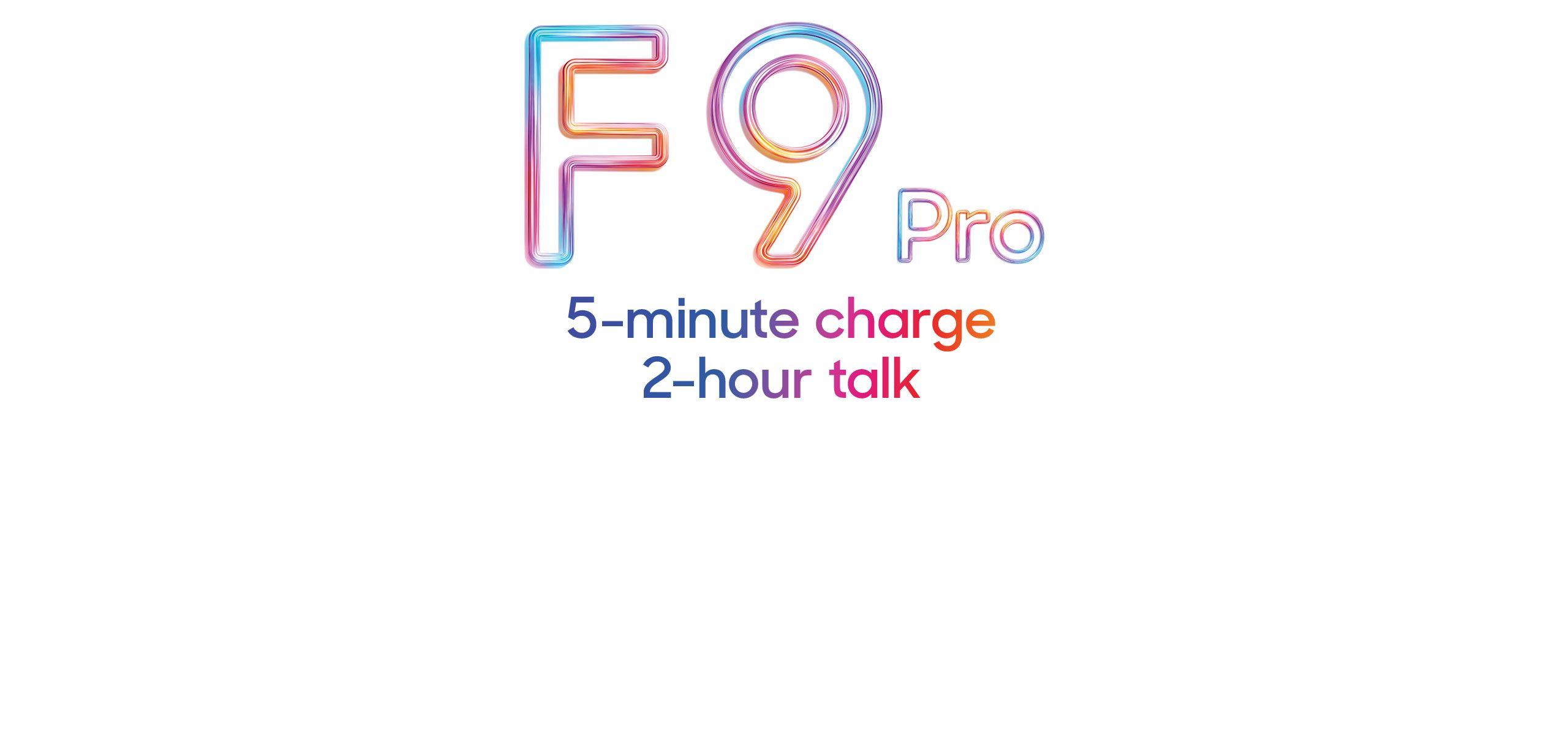 Oppo Phone Camera Logo - OPPO F9 Pro - 5 Minutes Charge for 2 Hours Talk | OPPO India
