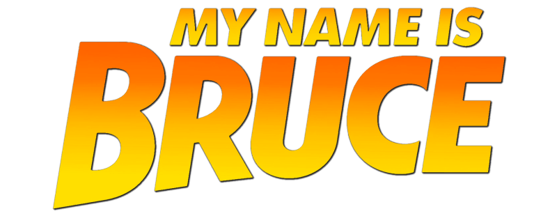 Bruce Logo - My Name Is Bruce | Movie fanart | fanart.tv