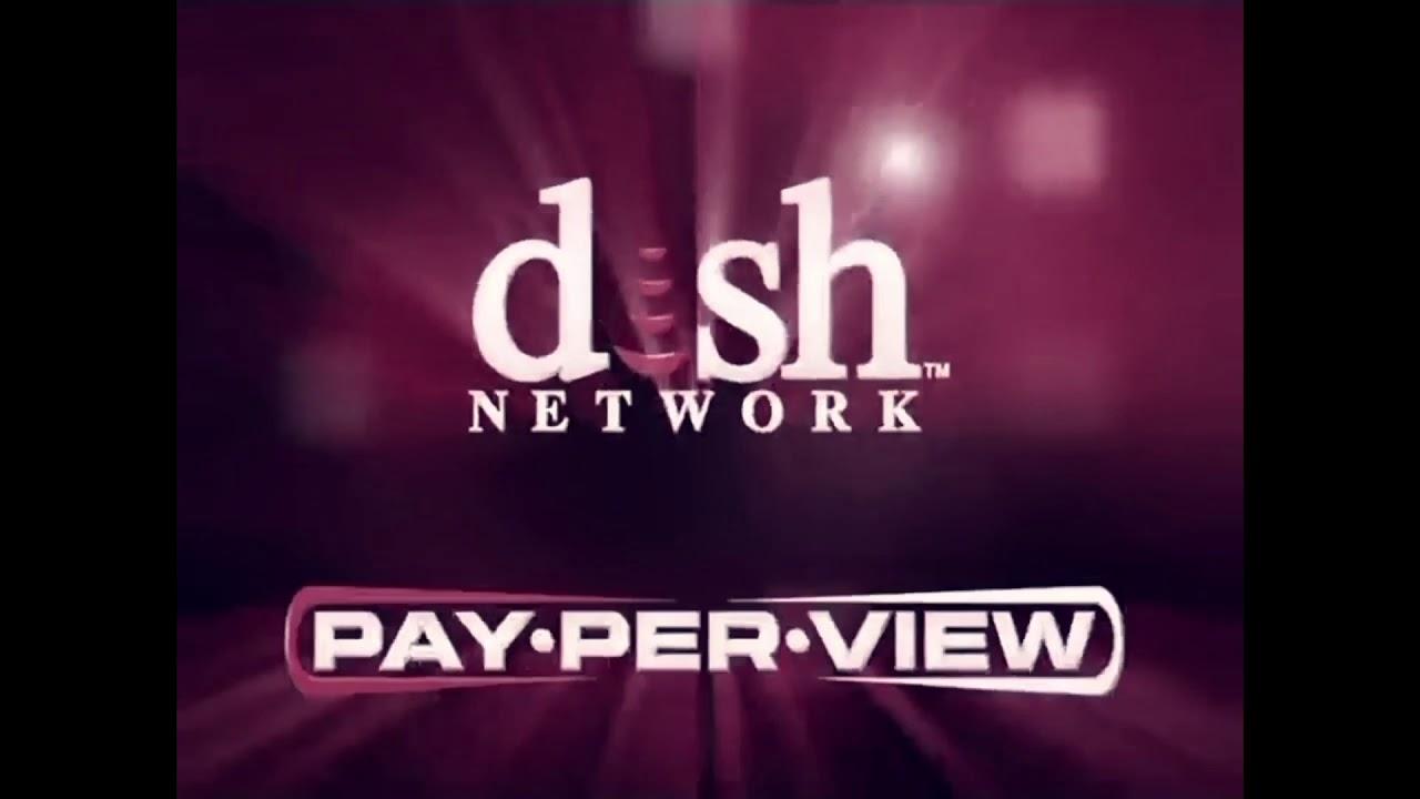 Dish Network Logo - Dish Network Pay-Per-View Logo Effects 13.1 - YouTube