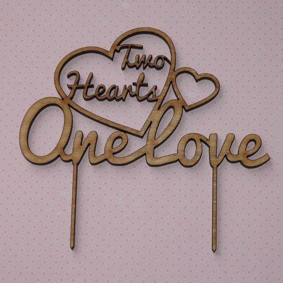 Two Hearts One Love Logo - Wooden Rustic Two Hearts One Love Cake Topper