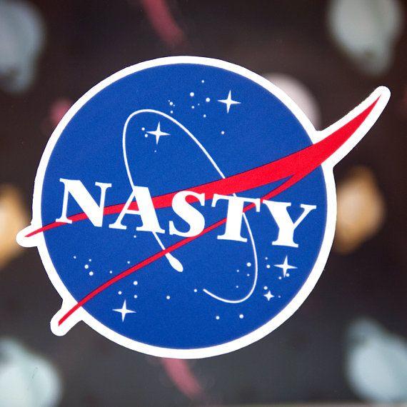 Funny NASA Logo - Nasty Woman NASA Sticker - Cool Tumblr Stickers - Girl Power ...
