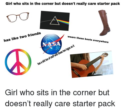 NASA Girl Logo - Girl Who Sits in the Corner but Doesn't Really Care Starter Pack Has ...