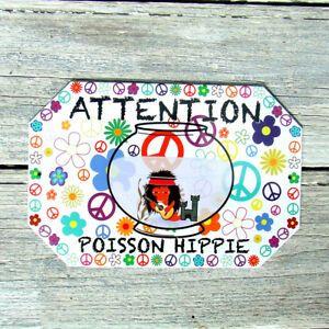 Hippie Fish Logo - French Metal Sign 'Attention Poisson Hippie' - Funny Hippie Fish ...