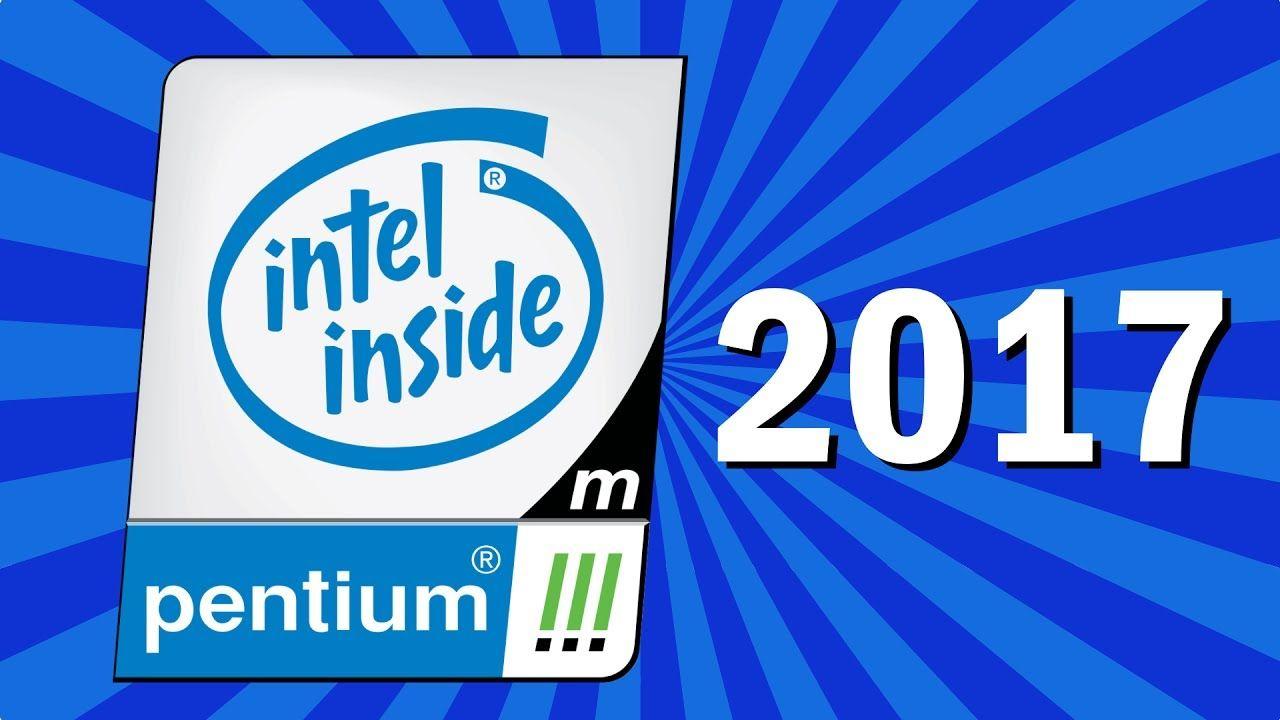 Intel Inside Pentium 3 Logo - Using a Pentium 3 Laptop in 2017