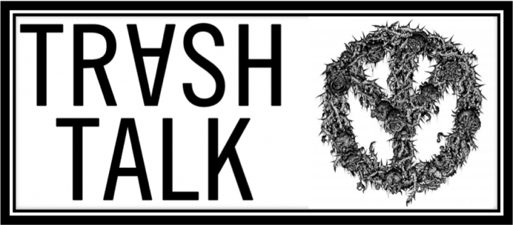Trash Talk Logo - Trash Talk