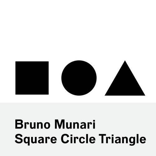 Triangle Circle Logo - Bruno Munari: Square, Circle, Triangle: Amazon.co.uk: Bruno Munari ...