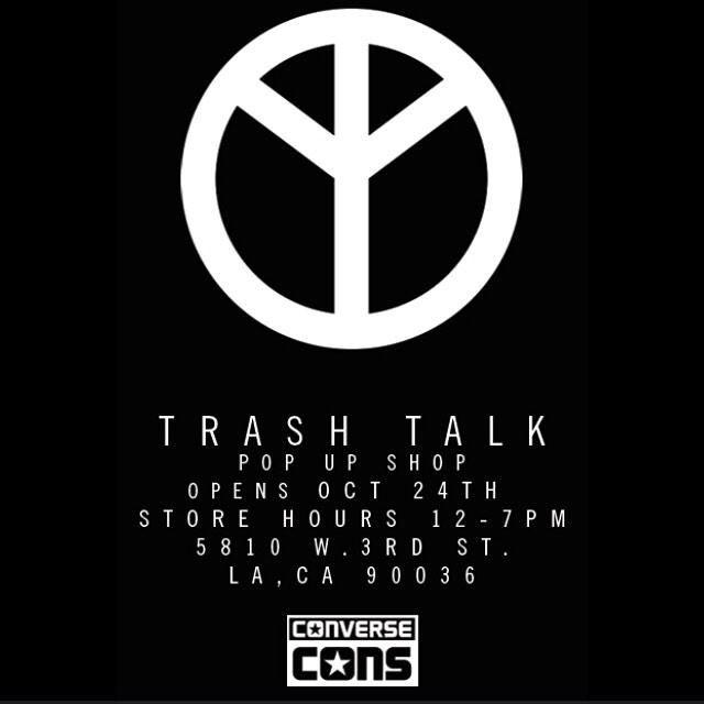 Trash Talk Logo - FLOOD. Trash Talk X Converse Pop Up Shop In Los Angeles