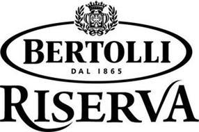 Bertolli Logo - BERTOLLI RISERVA DAL 1865 Trademark of R&B FOODS, INC. Serial Number ...