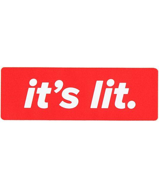 Lit Af Logo - Stickie Bandits It's Lit Sticker