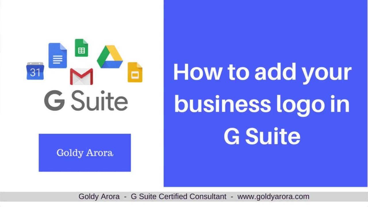 Suite G Logo - 8. G Suite Setup to upload your business logo and personalize