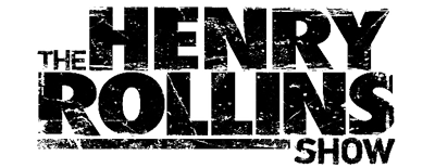 Henry Rollins Logo - The Henry Rollins Show | TV fanart | fanart.tv