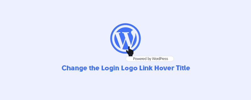 Google Login Logo - Change Login Logo Hover Title in WordPress With Code