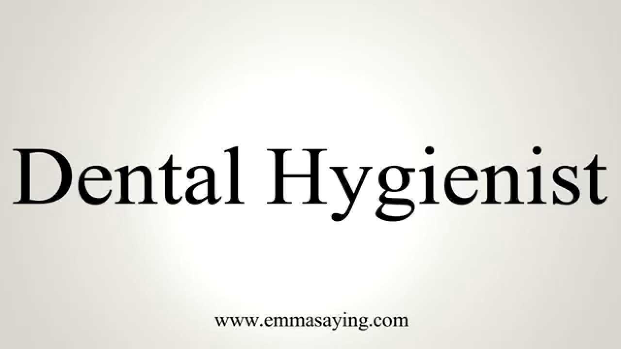 Dental Hygienist Logo - How to Pronounce Dental Hygienist