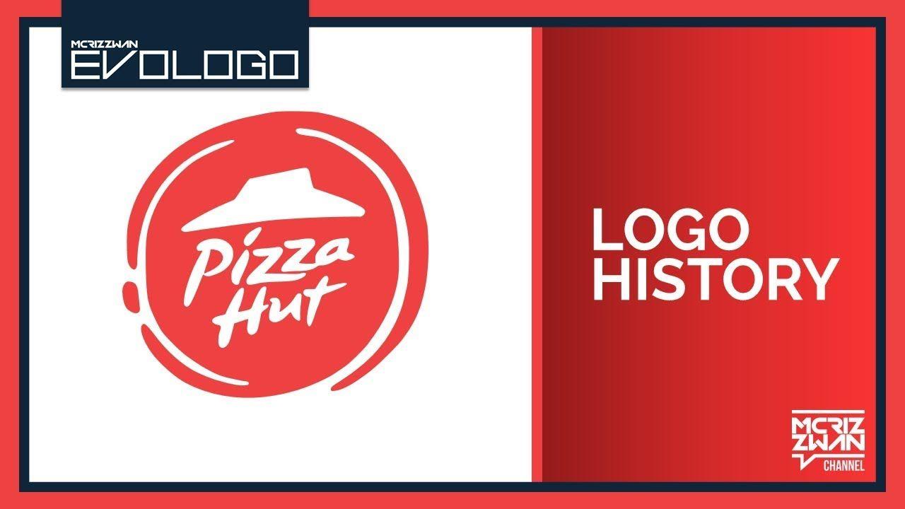Pizza Hut Logo - Pizza Hut Logo History | Evologo [Evolution of Logo] - YouTube