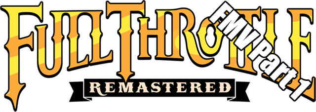 Full Throttle Logo - Gamasutra: Trevor Diem's Blog - The Full Throttle Remastered FMV ...