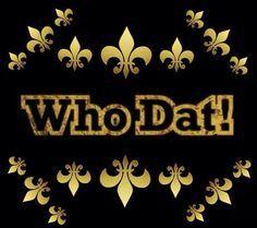 Who Dat Saints Logo - 239 Best 