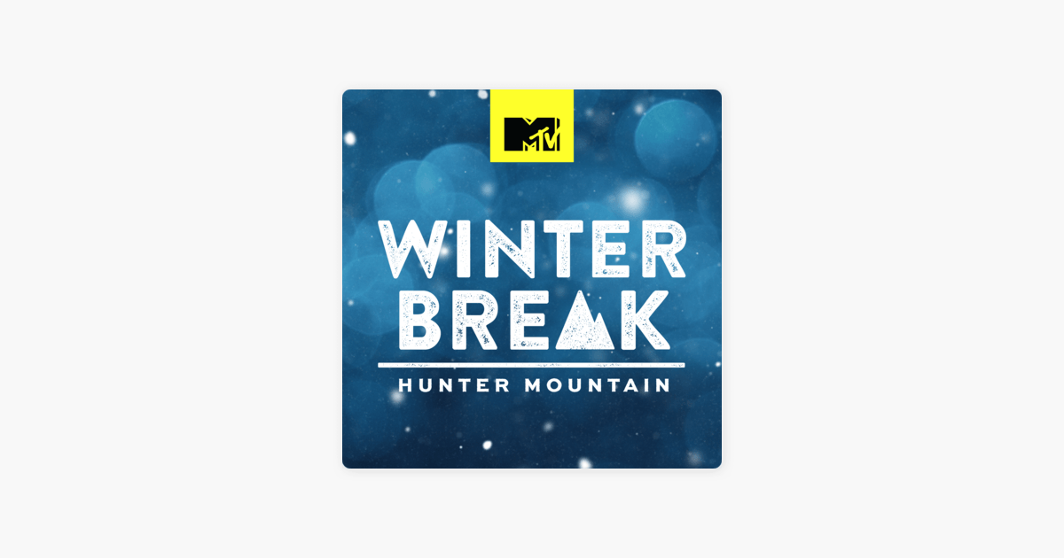Hunter Mountain Logo - Winter Break: Hunter Mountain, Season 1 on iTunes
