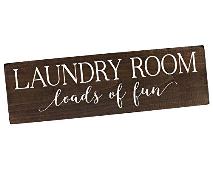 Elegant Laundry Logo - Elegant Signs Loads of Fun Laundry Room Sign: Home & Kitchen