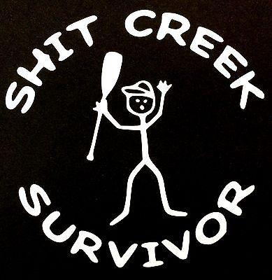 Funny Chevy Logo - S**T CREEK SURVIVOR DECAL 14 COLORS FUNNY CAR FORD CHEVY DODGE HONDA