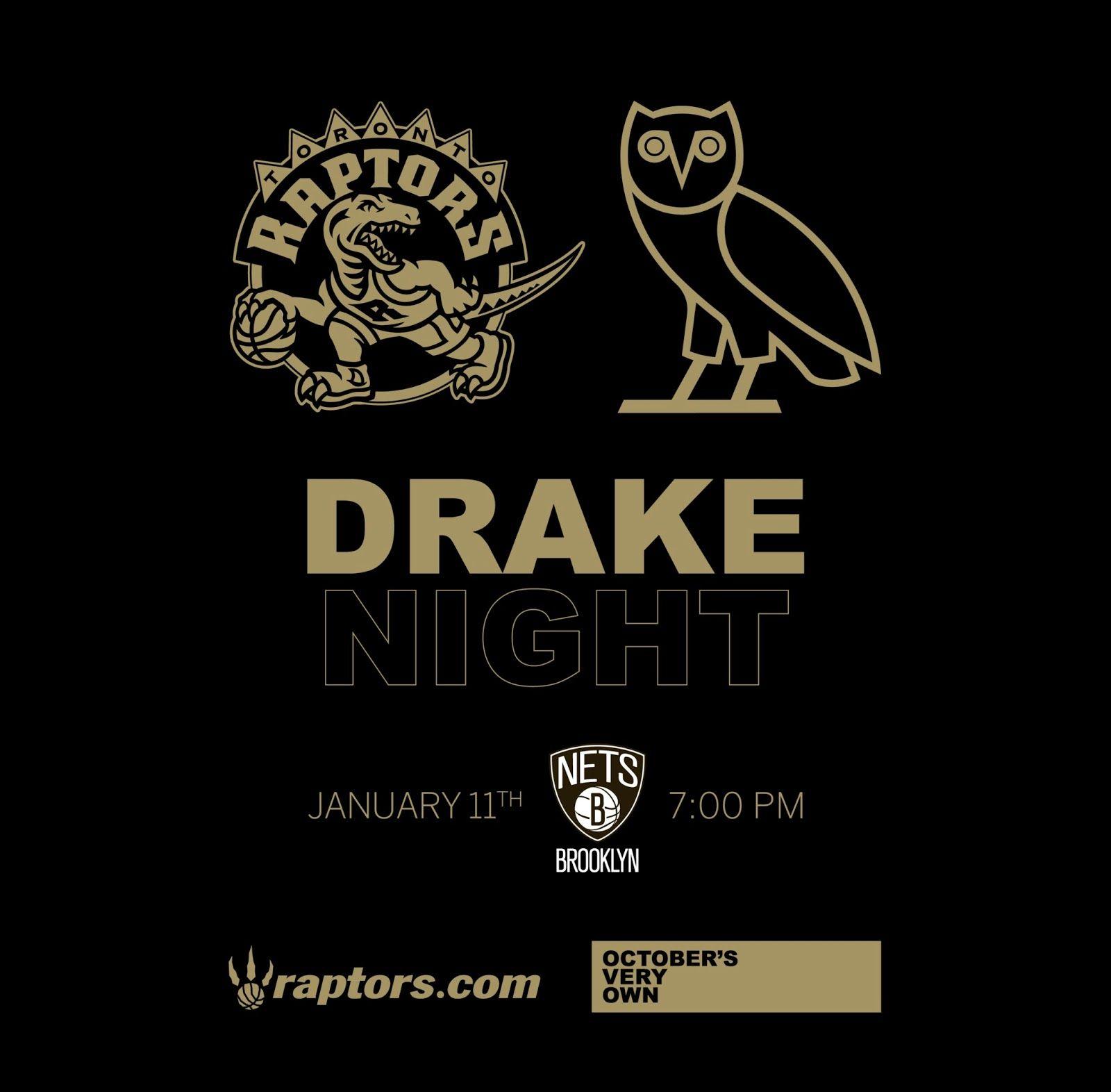 Ovo Raptors Logo - OCTOBERS VERY OWN: Toronto Raptors Drake Night