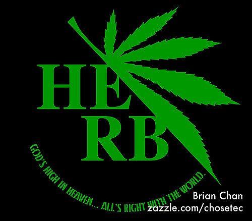 Herb Logo - HERB Logo. God's HIGH in Heaven, all's right with the worl
