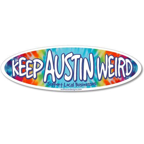 Keep Austin Weird Logo - Keep Austin Weird Tie-Dye Oval Bumper Sticker – Lucky Lizard