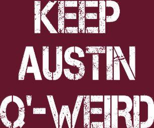 Keep Austin Weird Logo - Keep Austin Weird Clothing - Apparel, Shoes & More | Zazzle UK