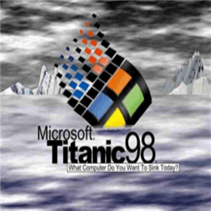 Microsoft Windows 98 Logo - Microsoft Windows 98(titanic edition)