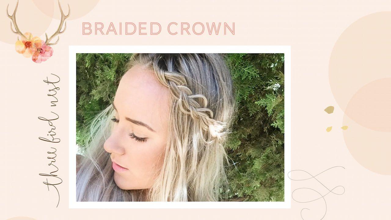 Three Birds in a Nest Logo - Three Bird Nest Romantic Side Dutch Braid Crown Hair Tutorial DIY ...