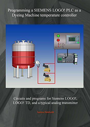 Siemens Logo - Programming a SIEMENS LOGO PLC as a Dyeing machine temperature