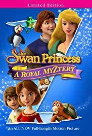The Swan Princess Logo - The Swan Princess: A Royal Myztery (Video 2018)