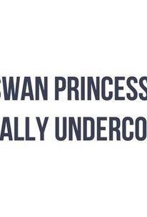 The Swan Princess Logo - The Swan Princess: Royally Undercover (2017)